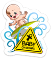 BABY ON BOARD PUN STICKER – ONE 4 INCH WATER PROOF VINYL STICKER – FOR HYDRO FLASK, SKATEBOARD, LAPTOP, PLANNER, CAR, COLLECTING, GIFTING