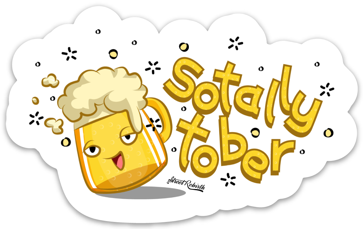 SOTALLY TOBER PUN STICKER – ONE 4 INCH WATER PROOF VINYL STICKER – FOR HYDRO FLASK, SKATEBOARD, LAPTOP, PLANNER, CAR, COLLECTING, GIFTING