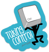 TAKING CONTROL PUN STICKER – ONE 4 INCH WATER PROOF VINYL STICKER – FOR HYDRO FLASK, SKATEBOARD, LAPTOP, PLANNER, CAR, COLLECTING, GIFTING