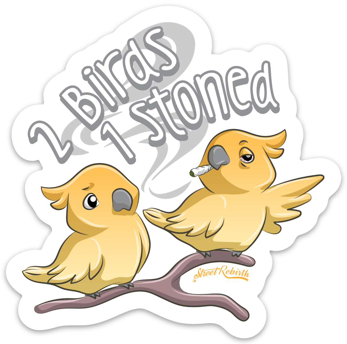 2 BIRDS 1 STONED PUN STICKER – ONE 4 INCH WATER PROOF VINYL STICKER – FOR HYDRO FLASK, SKATEBOARD, LAPTOP, PLANNER, CAR, COLLECTING, GIFTING