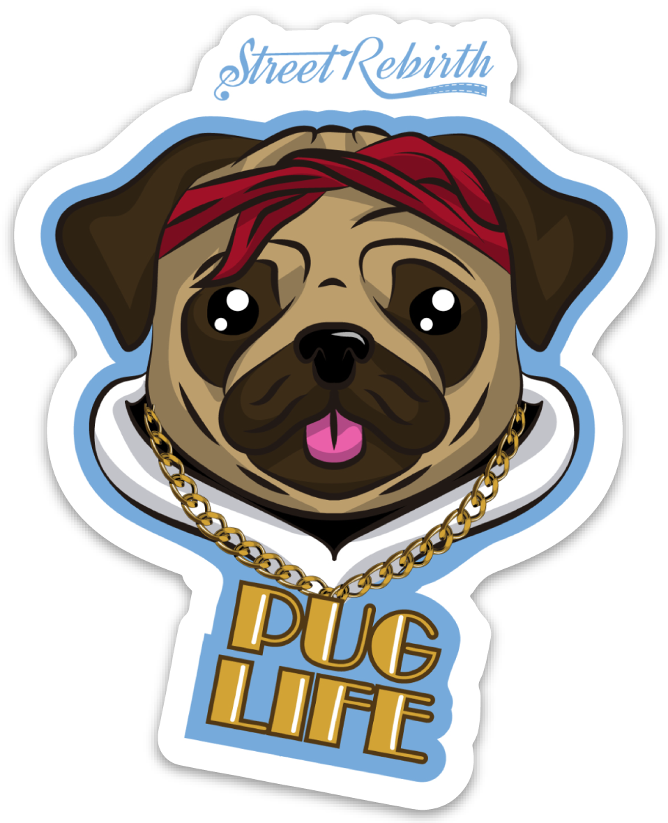 PUG LIFE PUN STICKER – ONE 4 INCH WATER PROOF VINYL STICKER – FOR HYDRO FLASK, SKATEBOARD, LAPTOP, PLANNER, CAR, COLLECTING, GIFTING