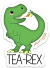 TEA-REX PUN STICKER – ONE 4 INCH WATER PROOF VINYL STICKER – FOR HYDRO FLASK, SKATEBOARD, LAPTOP, PLANNER, CAR, COLLECTING, GIFTING