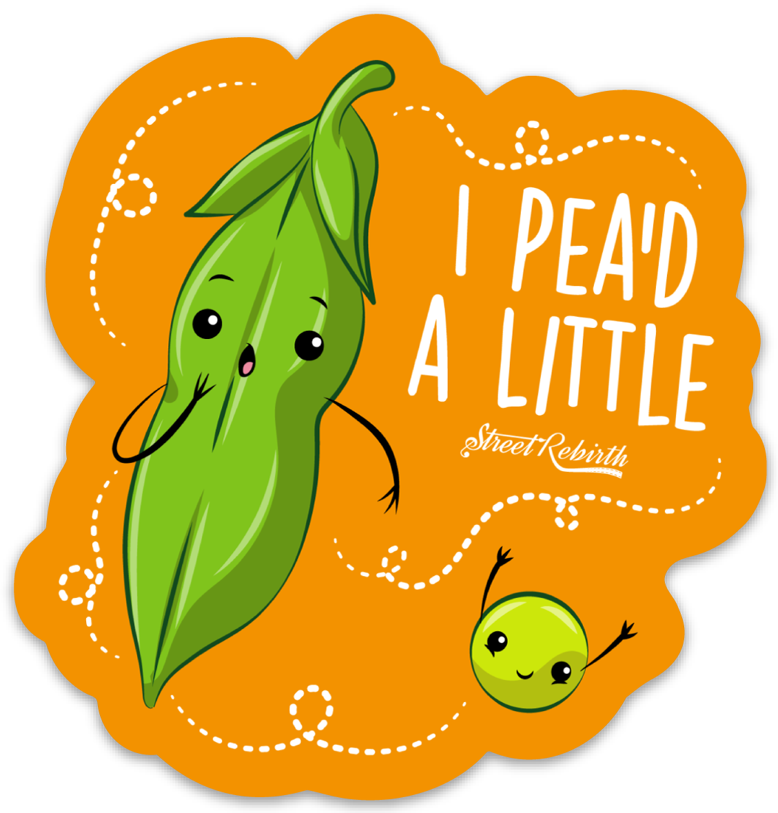 I Pea'd a Little PUN STICKER – ONE 4 INCH WATER PROOF VINYL STICKER – FOR HYDRO FLASK, SKATEBOARD, LAPTOP, PLANNER, CAR, COLLECTING, GIFTING