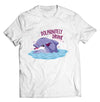 Dolphinitely Drunk PUN SHIRT - DIRECT TO GARMENT QUALITY PRINT - UNISEX SHIRT