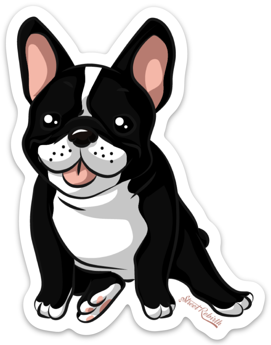 French Bulldog PUN STICKER – ONE 4 INCH WATER PROOF VINYL STICKER – FOR HYDRO FLASK, SKATEBOARD, LAPTOP, PLANNER, CAR, COLLECTING, GIFTING