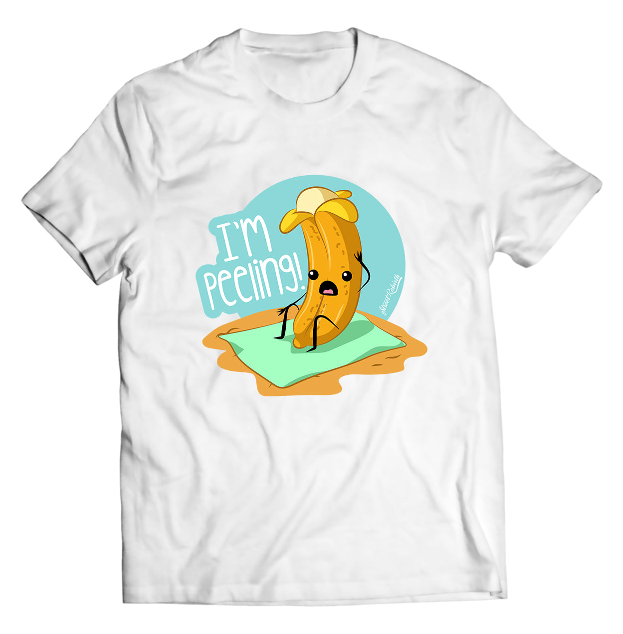 I'm Peeling PUN SHIRT - DIRECT TO GARMENT QUALITY PRINT - UNISEX SHIRT