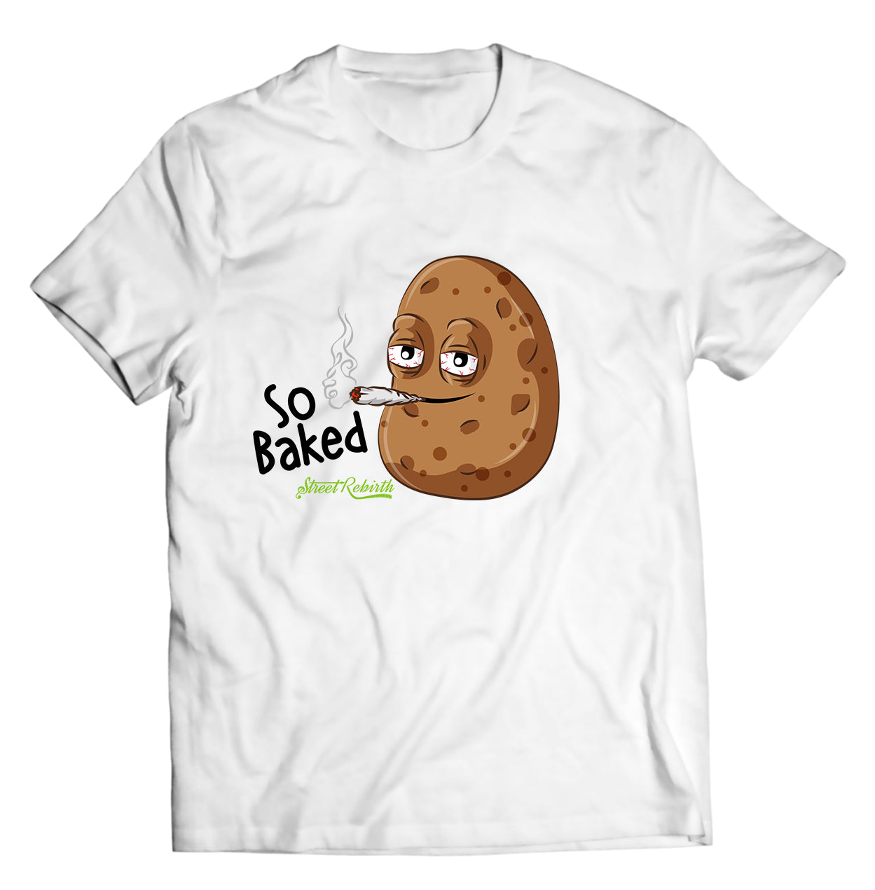 So Baked PUN SHIRT - DIRECT TO GARMENT QUALITY PRINT - UNISEX SHIRT