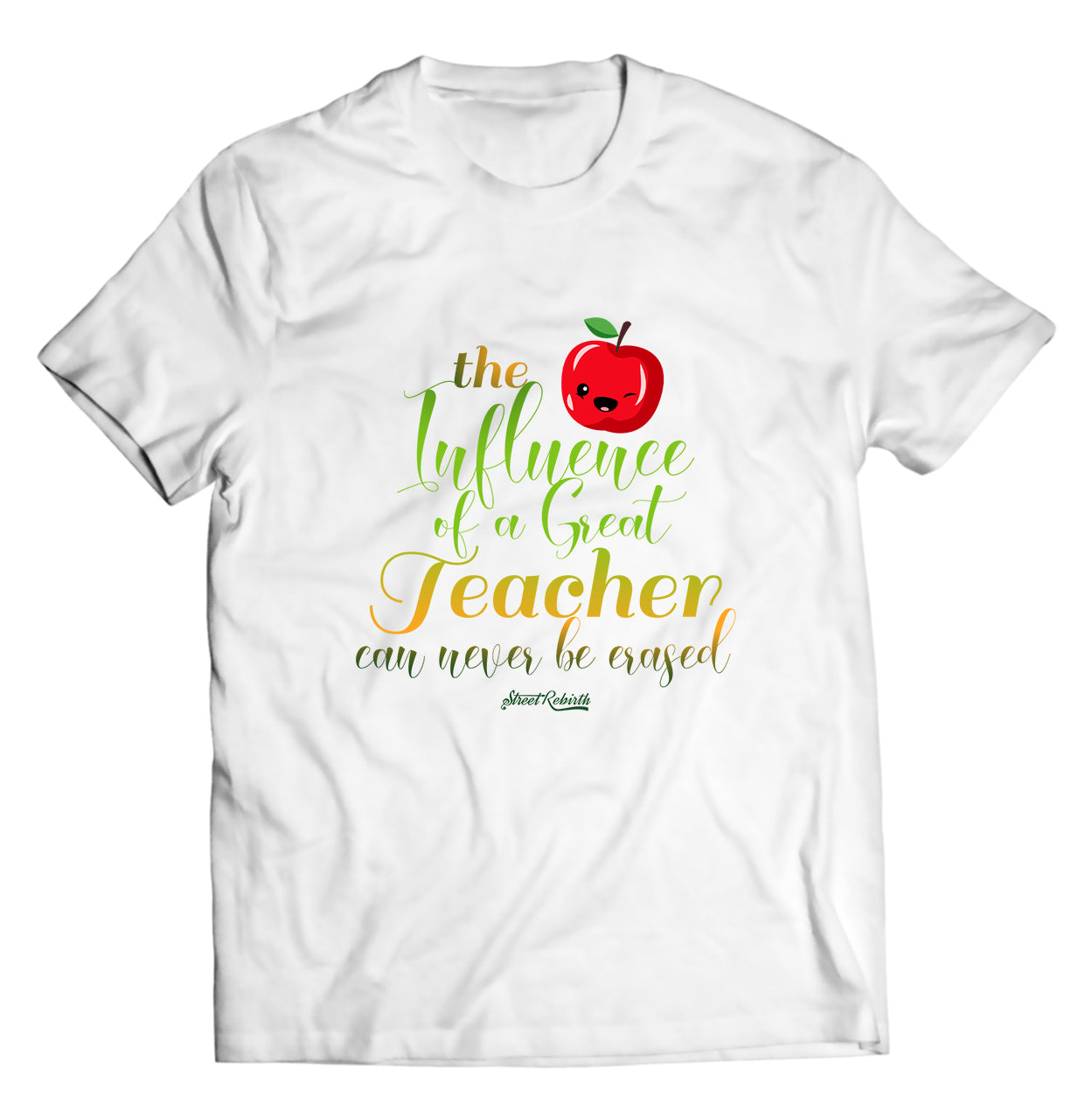 The Influence Of A Great Teacher PUN SHIRT - DIRECT TO GARMENT QUALITY PRINT - UNISEX SHIRT