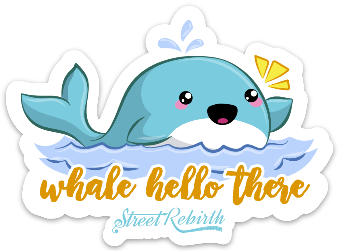 Whale Hello There PUN STICKER – ONE 4 INCH WATER PROOF VINYL STICKER – FOR HYDRO FLASK, SKATEBOARD, LAPTOP, PLANNER, CAR, COLLECTING, GIFTING