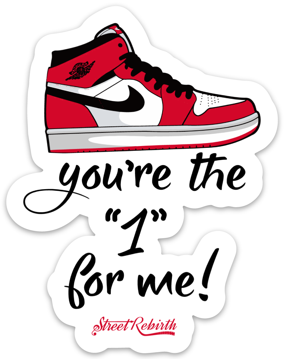 You're the "1" for Me! PUN STICKER – ONE 4 INCH WATER PROOF VINYL STICKER – FOR HYDRO FLASK, SKATEBOARD, LAPTOP, PLANNER, CAR, COLLECTING, GIFTING