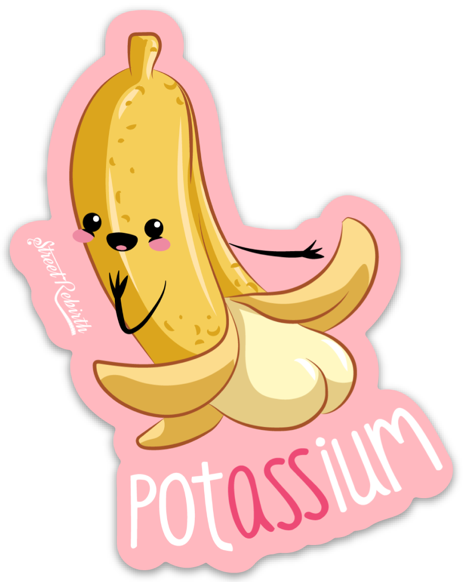 Potassium PUN STICKER – ONE 4 INCH WATER PROOF VINYL STICKER – FOR HYDRO FLASK, SKATEBOARD, LAPTOP, PLANNER, CAR, COLLECTING, GIFTING